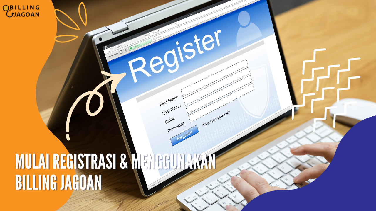 Mulai Registrasi & Menggunakan Billing Jagoan